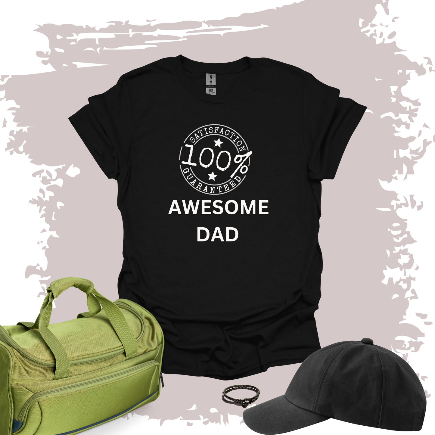 Awesome Dad 100% Satisfaction Guaranteed T-shirt