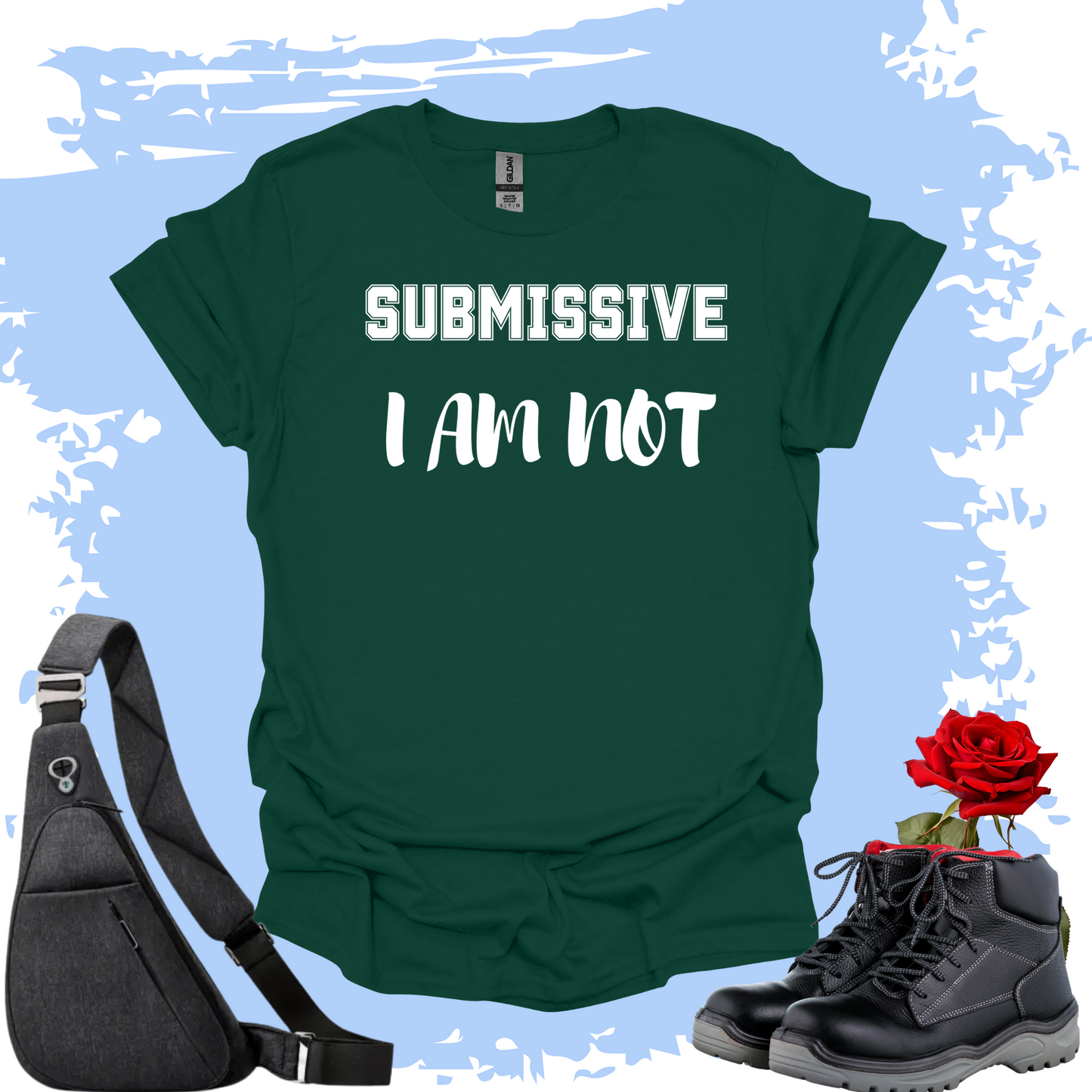 Submissive I AM NOT T Shirt