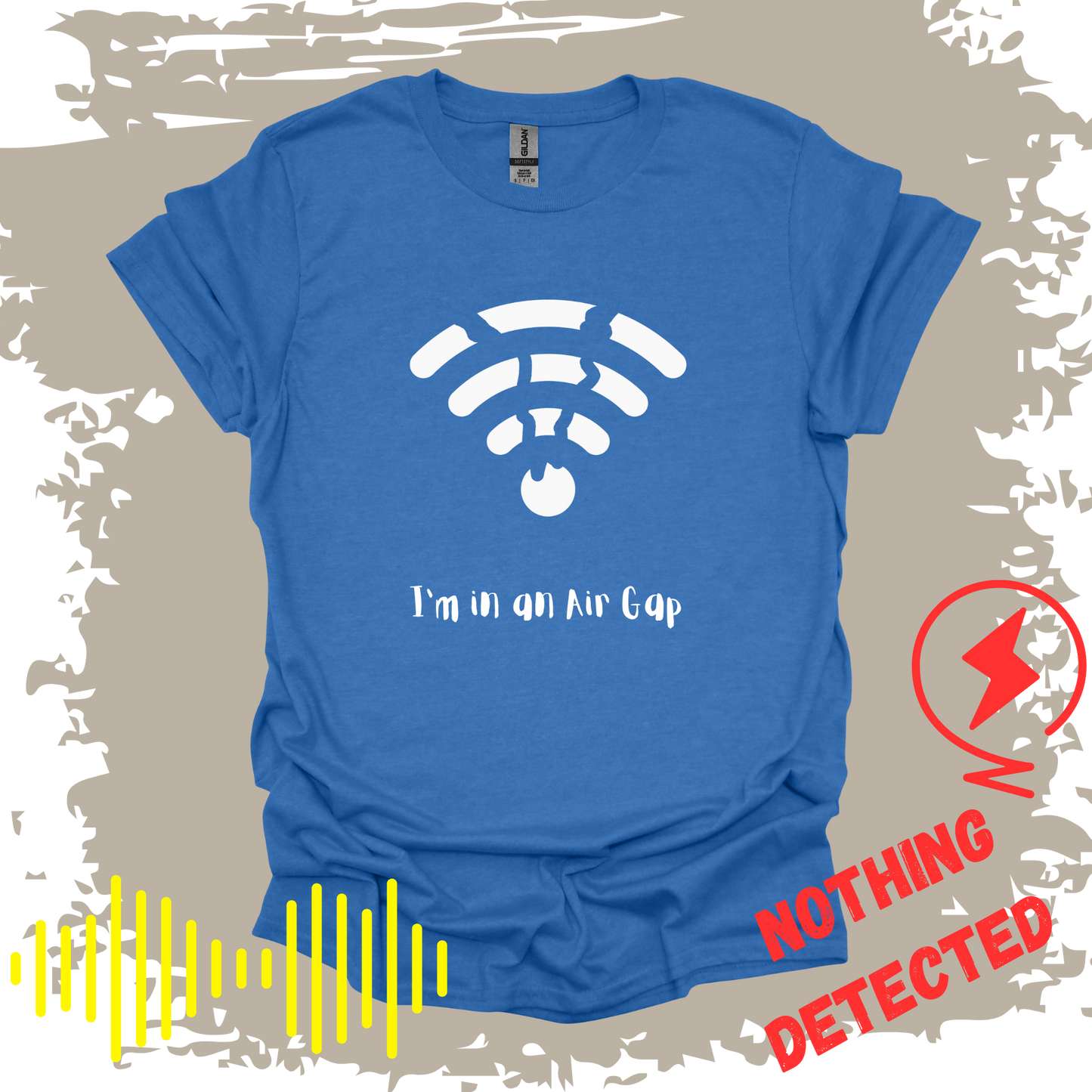I'm In An Air Gap 3 T-shirt