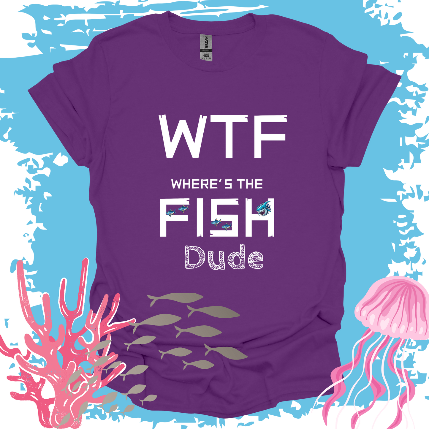 WTF Where's The FISH Dude WTF Series T-shirt