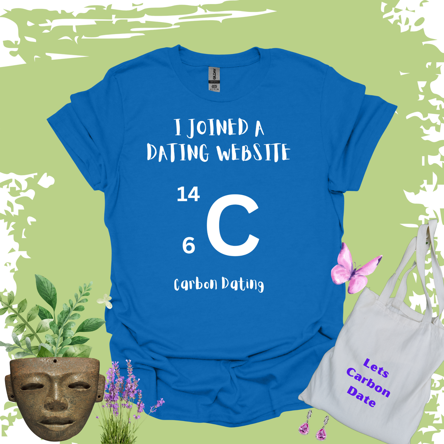 I Joined A Dating Website - Carbon Dating T-shirt