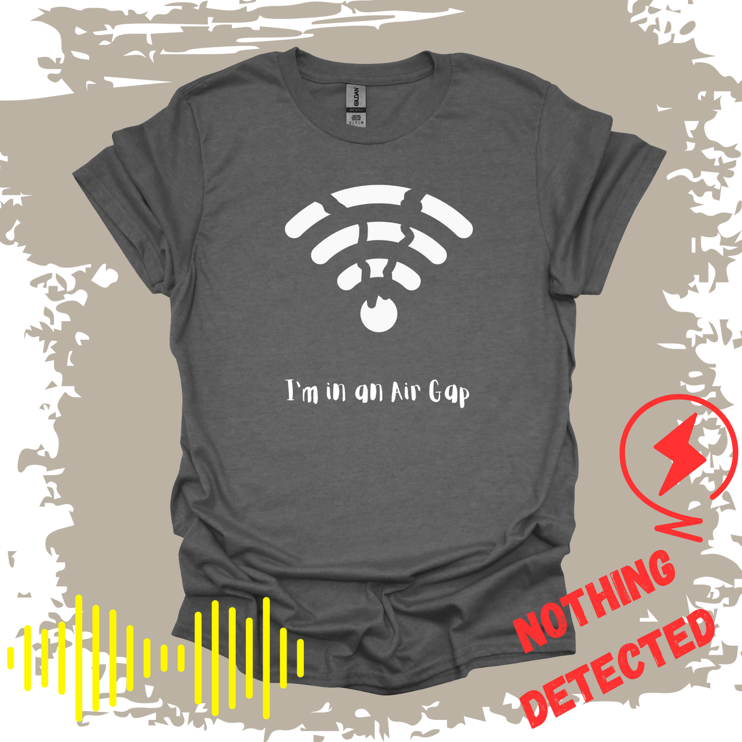 I'm In An Air Gap 3 T-shirt