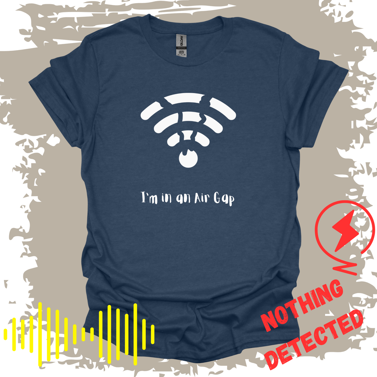 I'm In An Air Gap 3 T-shirt