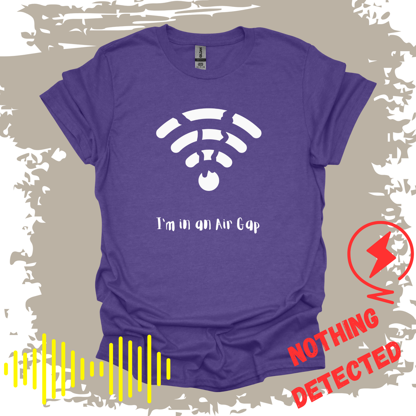 I'm In An Air Gap 3 T-shirt