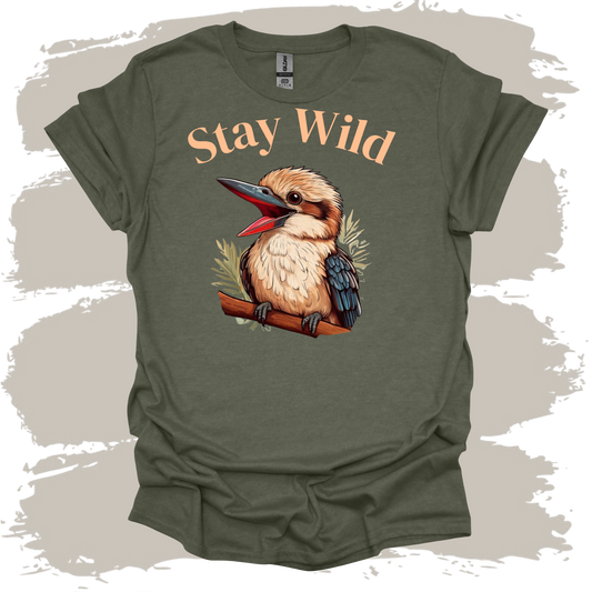 Stay Wild T -Shirt