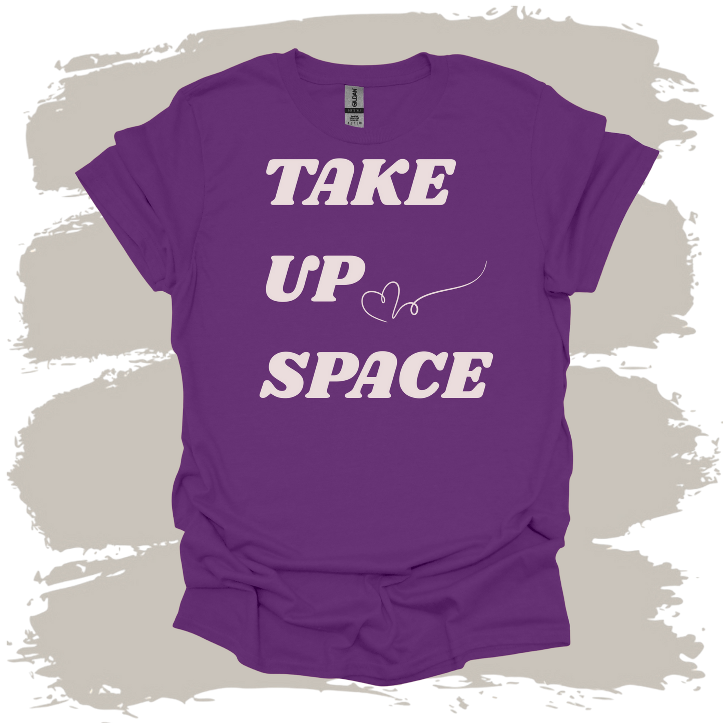 Take Up Space Cheeky T-Shirt