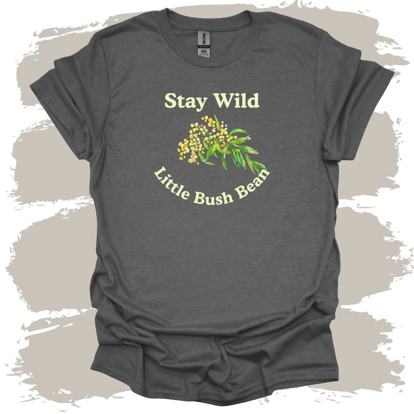 Stay Wild Little Bush Bean T-Shirt