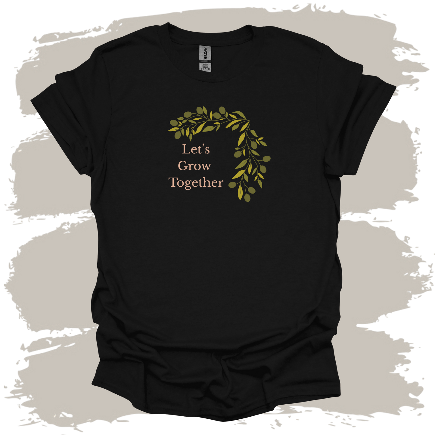 Let's Grow Together T-Shirt