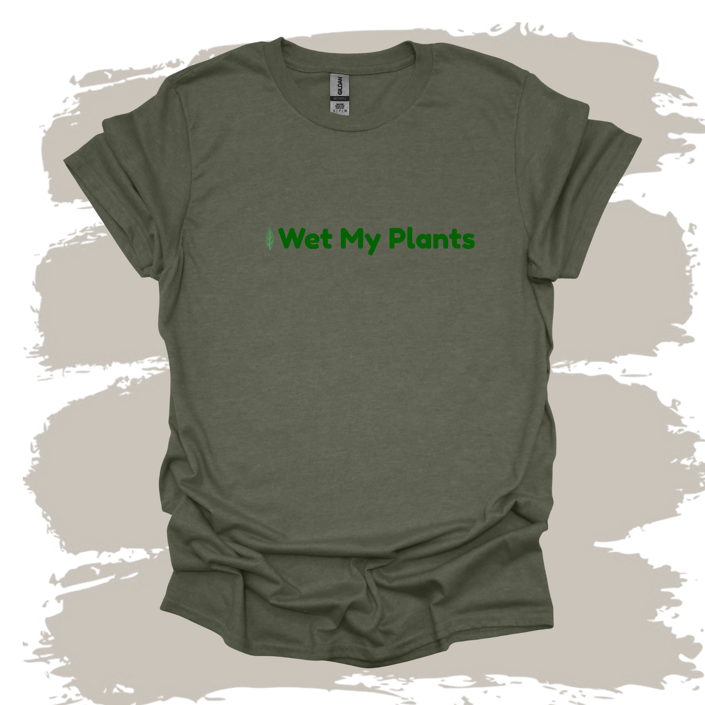 I Wet My Plants T-Shirt