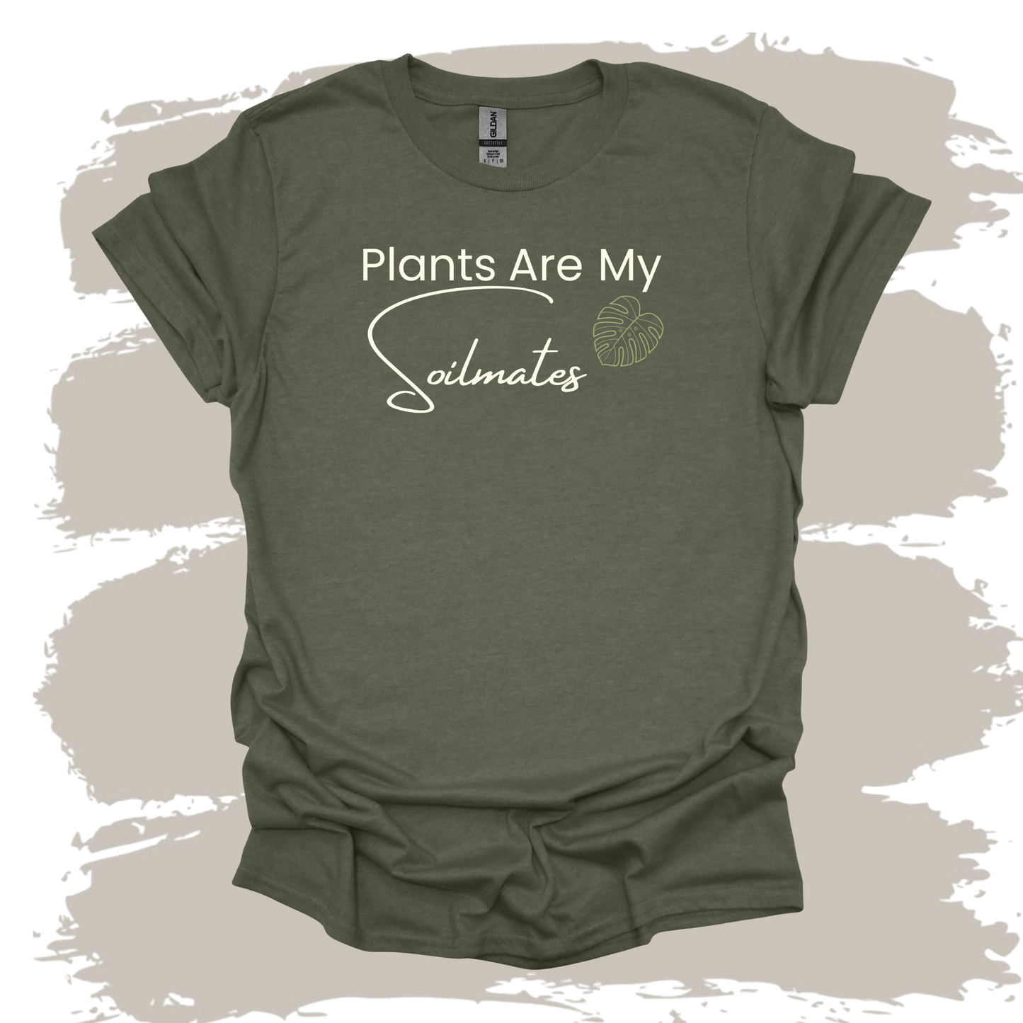 Plants are My Soilmate T-Shirt