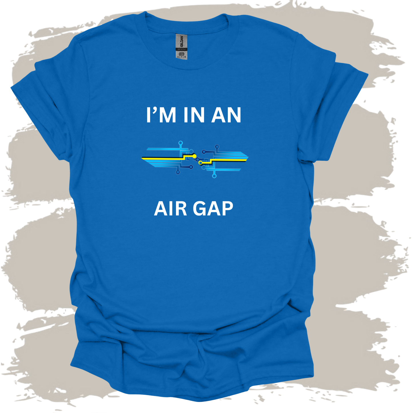 I'm In An Air Gap 2 T-shirt